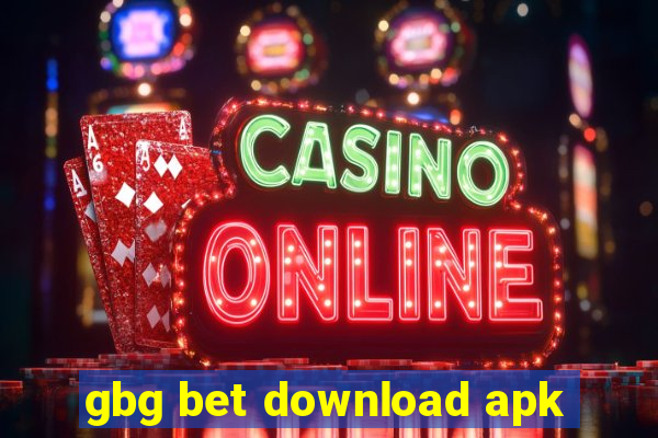 gbg bet download apk