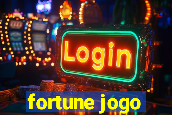 fortune jogo