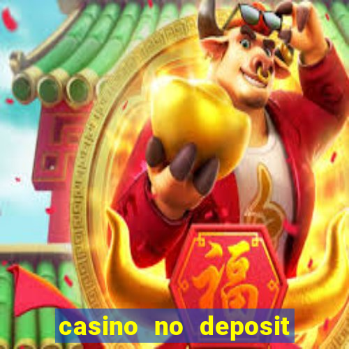 casino no deposit real money