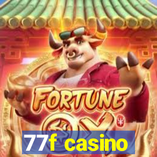 77f casino