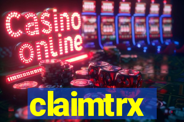 claimtrx