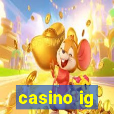 casino ig