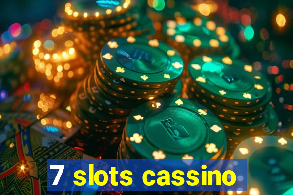 7 slots cassino