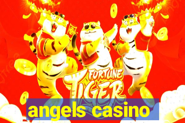 angels casino