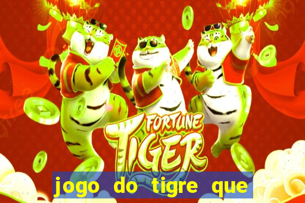 jogo do tigre que ganha b?nus ao se cadastrar