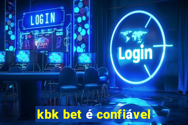 kbk bet é confiável