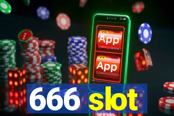 666 slot