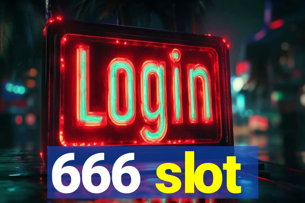 666 slot