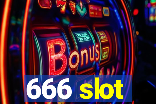 666 slot