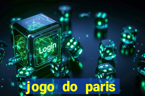 jogo do paris saint germain ao vivo