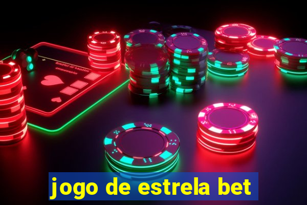 jogo de estrela bet