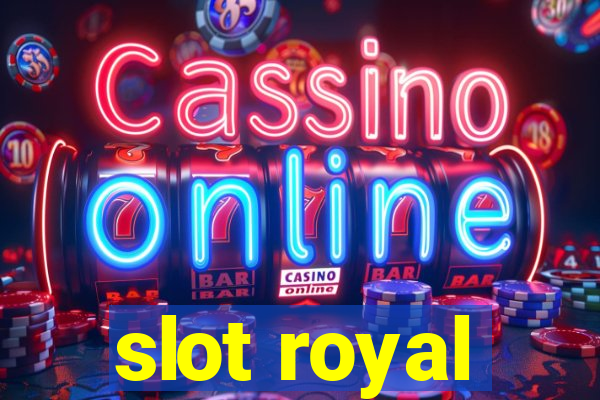 slot royal