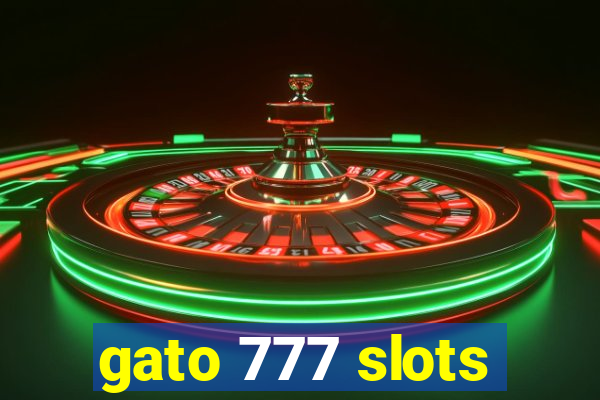 gato 777 slots