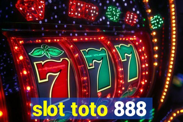 slot toto 888