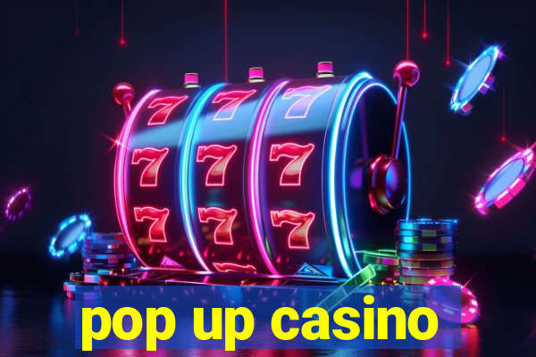 pop up casino