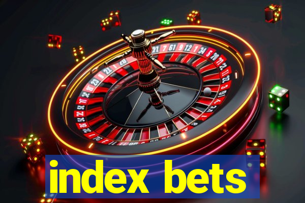 index bets