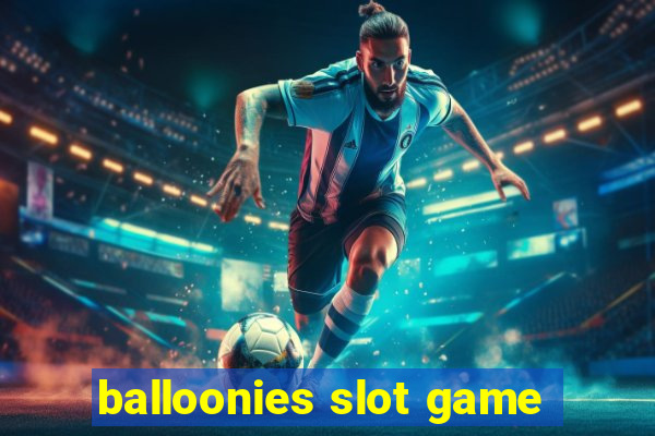 balloonies slot game