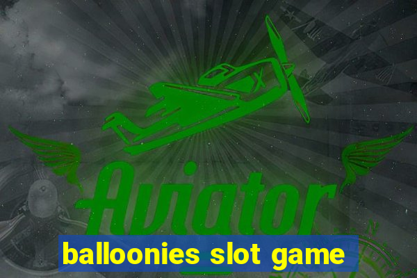 balloonies slot game