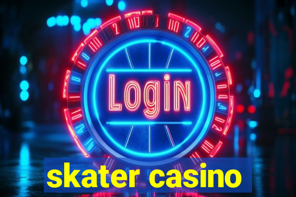 skater casino