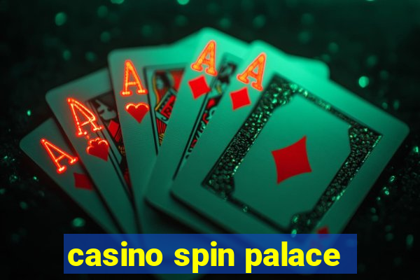 casino spin palace