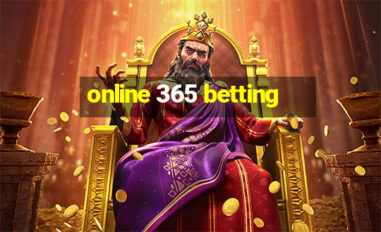 online 365 betting