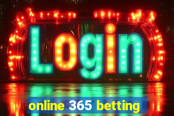 online 365 betting