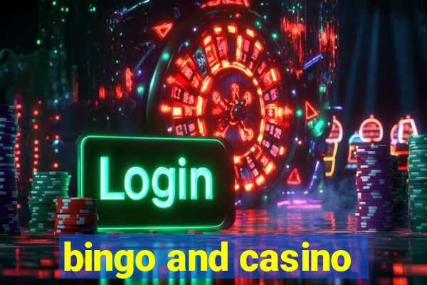 bingo and casino