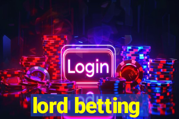 lord betting