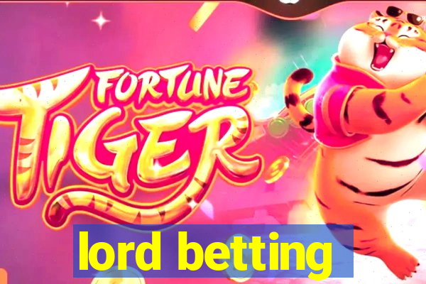 lord betting