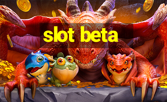 slot beta