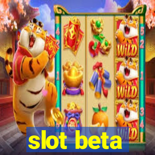 slot beta