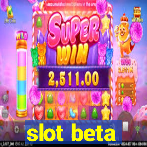 slot beta