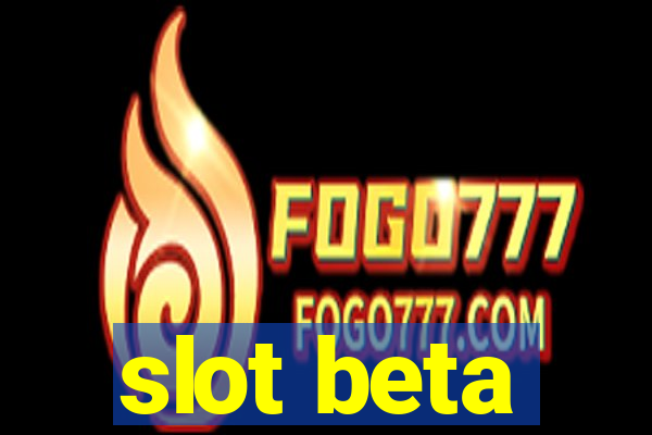 slot beta