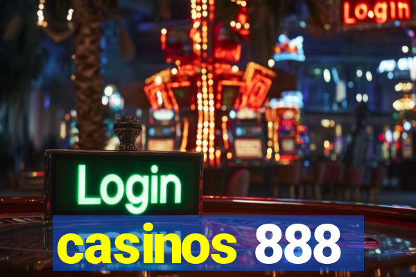 casinos 888