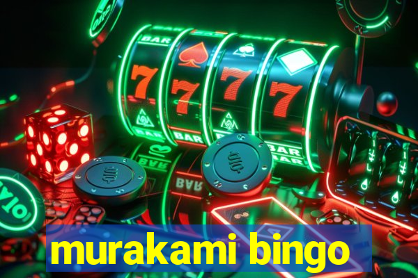 murakami bingo