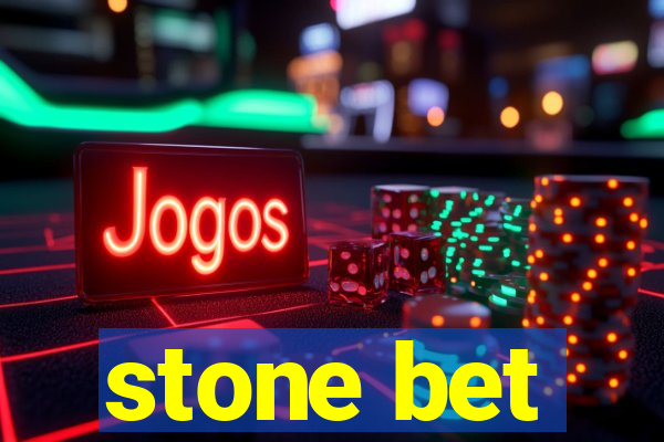 stone bet