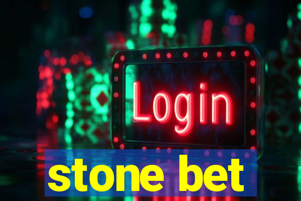 stone bet