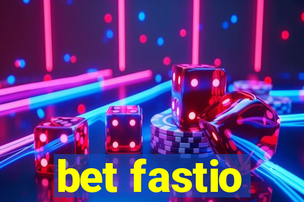 bet fastio