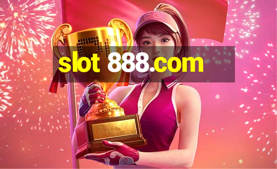 slot 888.com