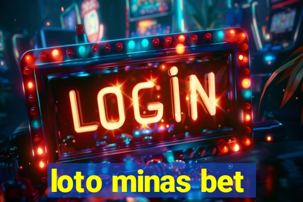 loto minas bet