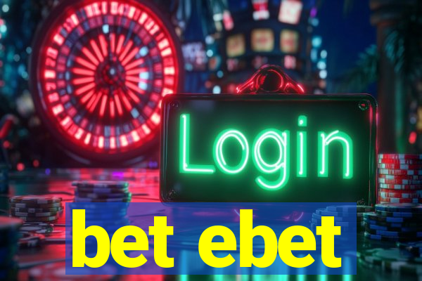 bet ebet