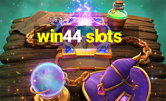 win44 slots