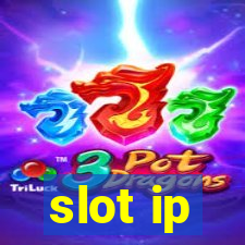 slot ip