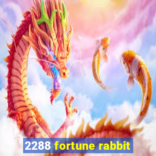 2288 fortune rabbit