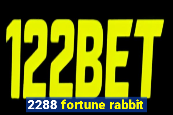 2288 fortune rabbit