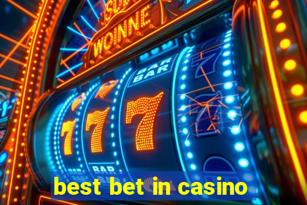 best bet in casino