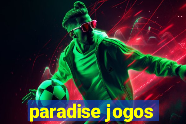 paradise jogos