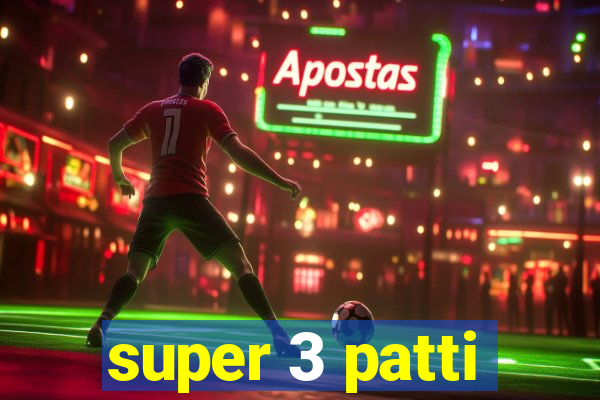 super 3 patti