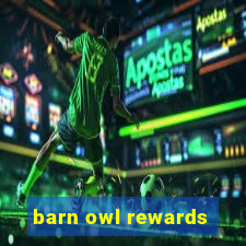 barn owl rewards