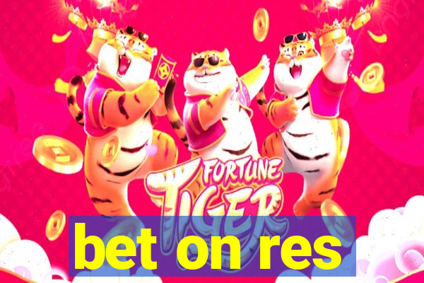 bet on res